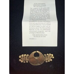 1991 MMA Metropolitan‎ Museum of Art Colombia Nose Ornament Brooch 8th-11th AD